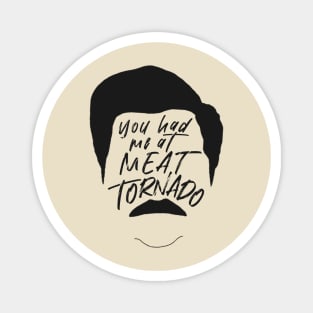 Meat Tornado - Ron Swanson Parks and Rec Magnet